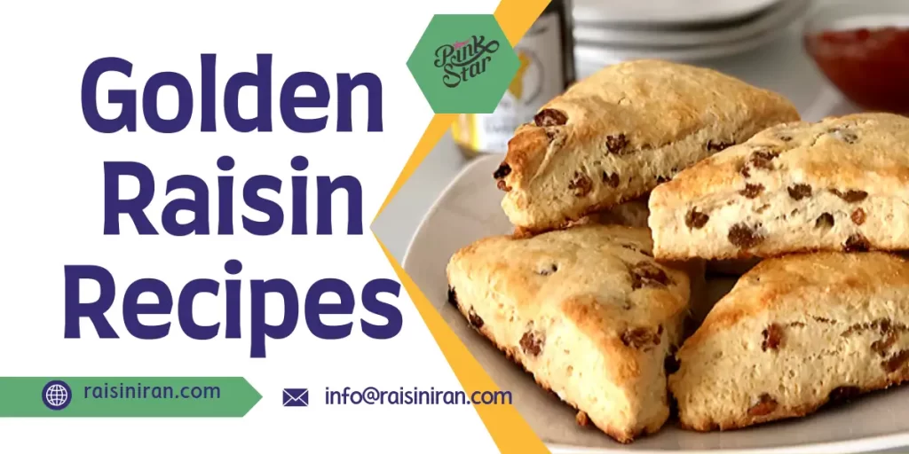 Golden Raisin Recipes